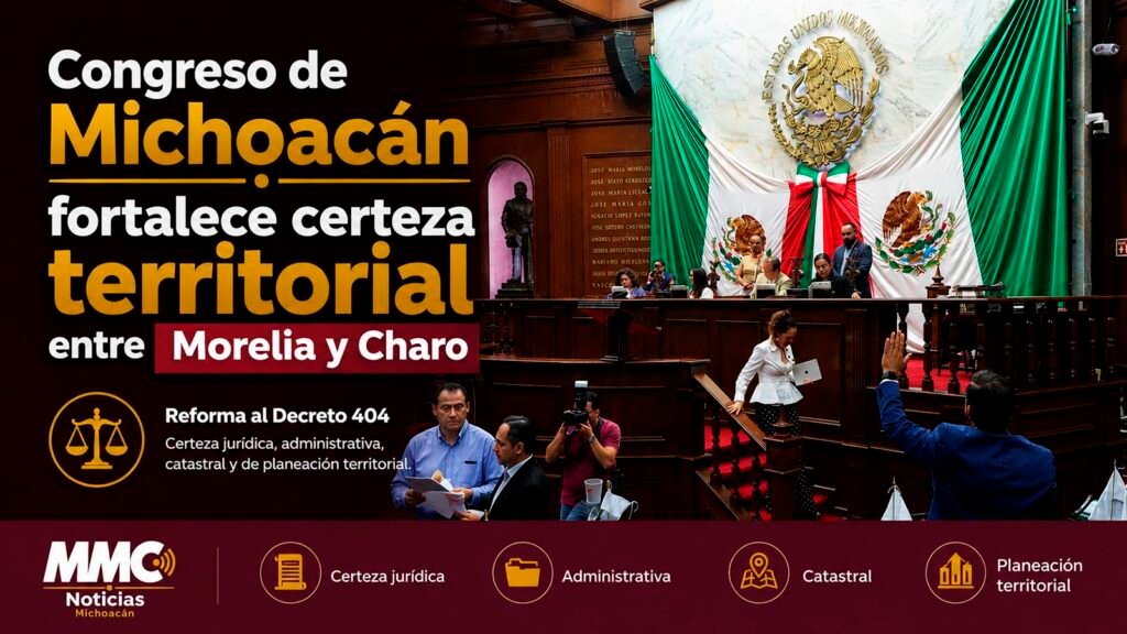 Congreso de Michoacán avala límites territoriales entre Morelia y Charo