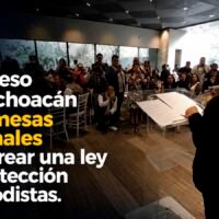 Instalación de mesas de trabajo para la ley de protección a periodistas en Michoacán.