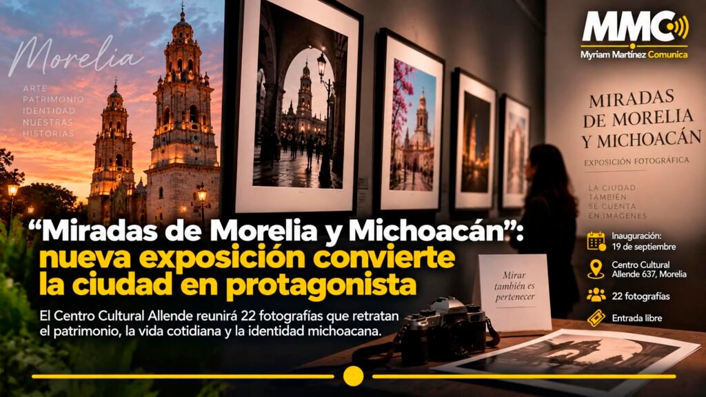 El Centro Cultural Allende recibirá “Miradas de Morelia y Michoacán”, una exposición de 22 fotografías de Elsa Escamilla, Eric Sánchez y Jesús Cornejo que podrá visitarse hasta noviembre.